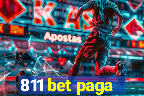 811 bet paga